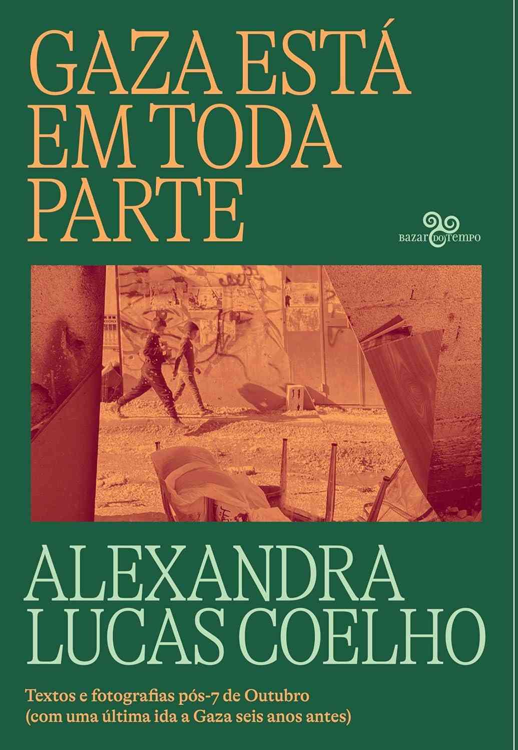 Gaza Está em Toda Parte: Crônica da Aniquilação em Tempo Real