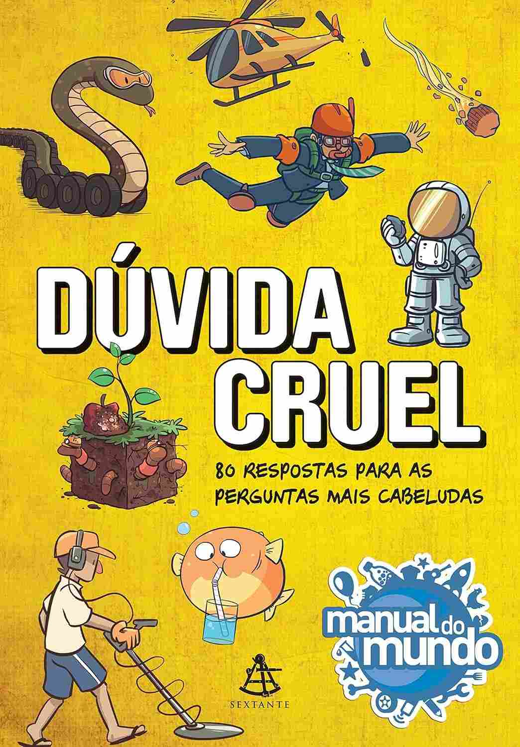 Desvende Curiosidades: 80 Respostas para Perguntas Cruéis do Manual do Mundo