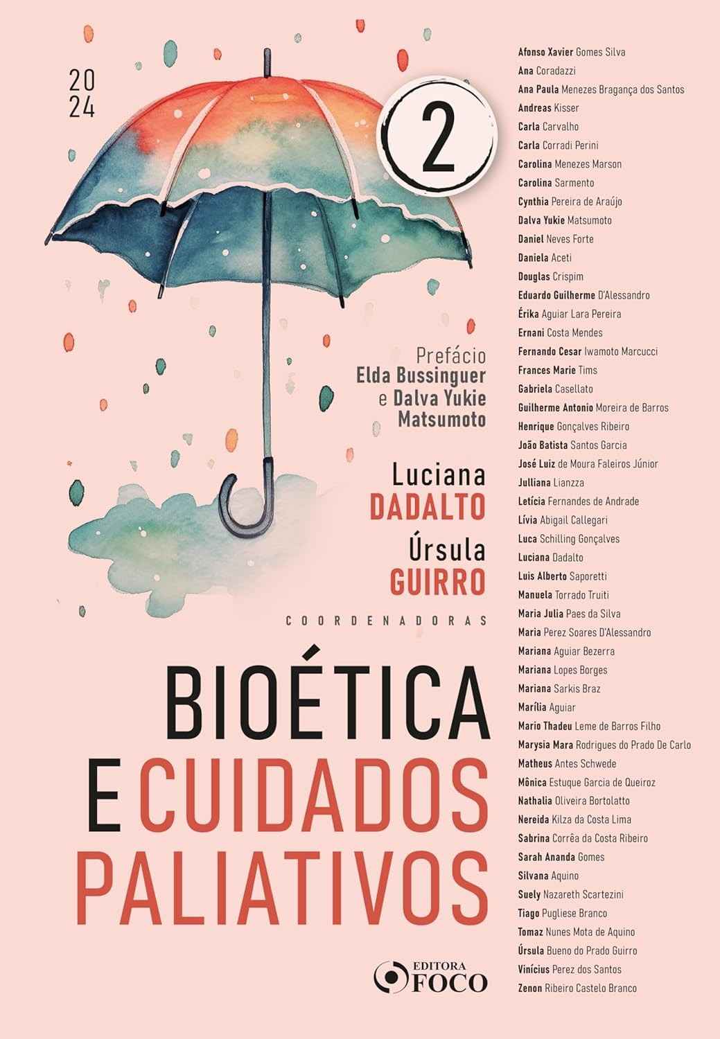 Bioética e Cuidados Paliativos: Volume 2 - Reflexões Essenciais para a Prática Clínica