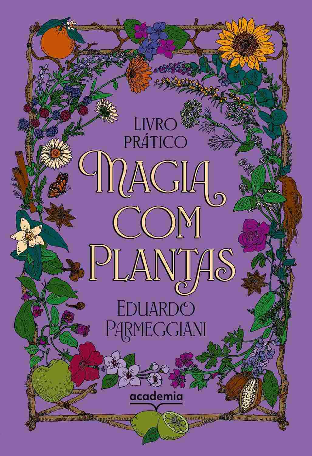 Magia com Plantas: O Guia Essencial para Desvendar o Poder da Natureza