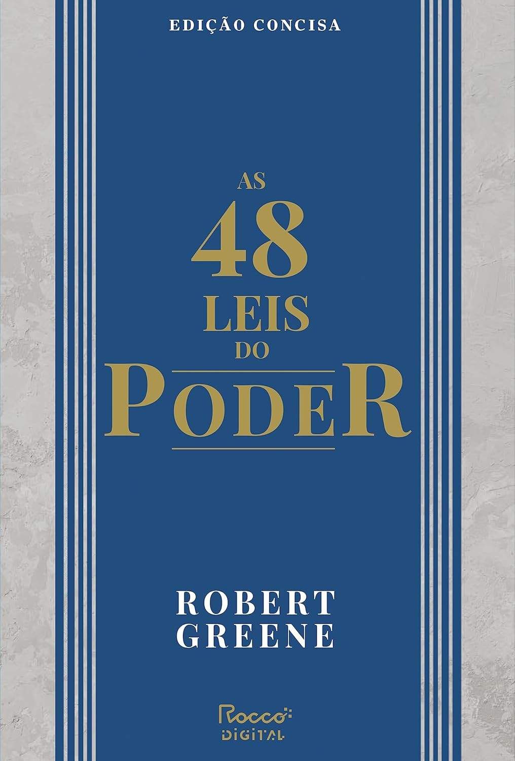 As 48 Leis do Poder: Edição Concisa - Domine a Arte da Influência