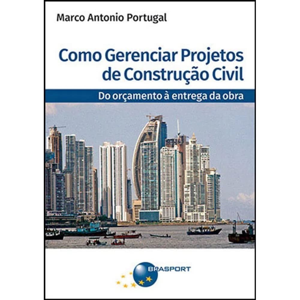Gerenciamento de Projetos de Construção Civil: Do Orçamento à Entrega da Obra