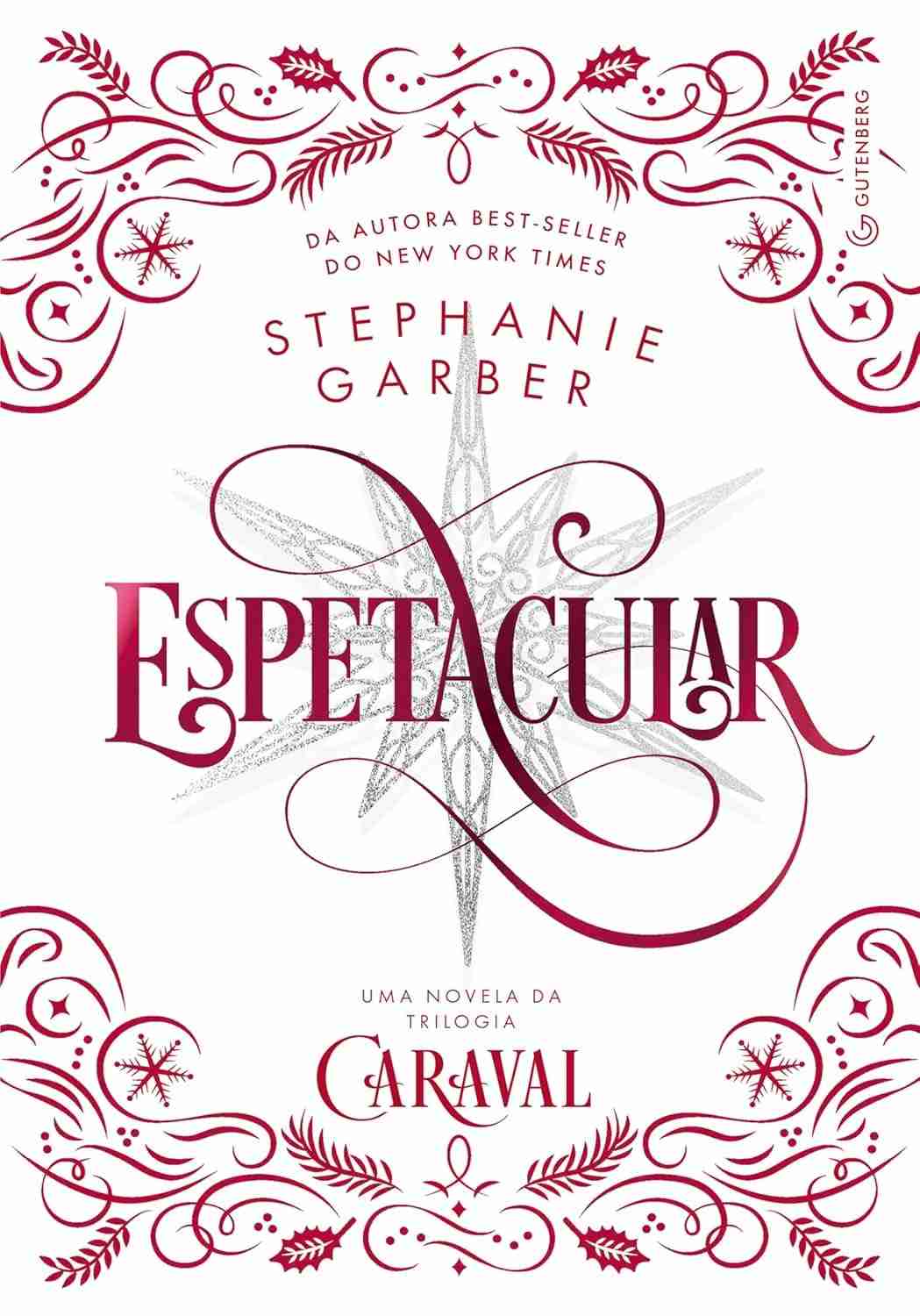Espetacular: A Novela Mágica da Trilogia Caraval | Leitura Essencial