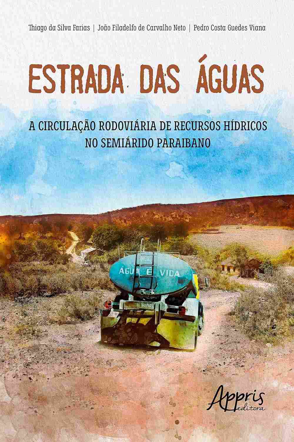 Estrada das Águas: A Revolução Hídrica no Semiárido Paraibano