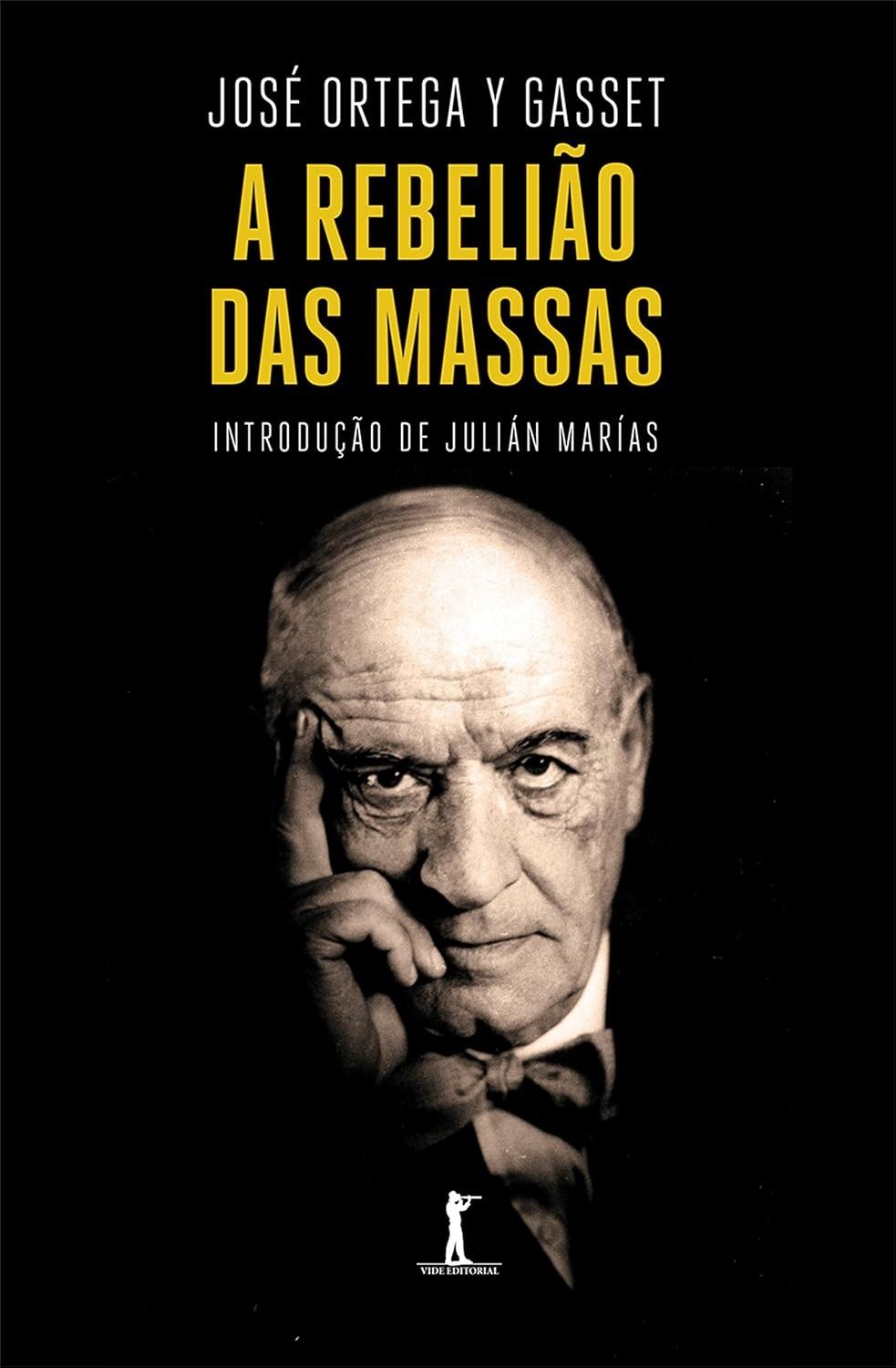 A Rebelião das Massas: Um Clássico Essencial para Entender a Sociedade Atual