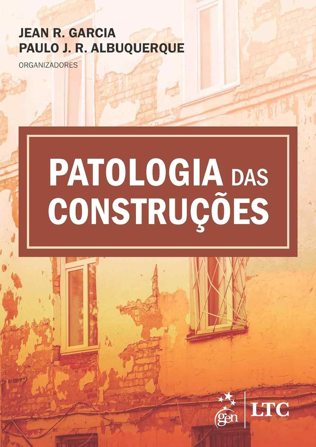 Patologia das Construções: Guia Essencial para Engenheiros e Arquitetos