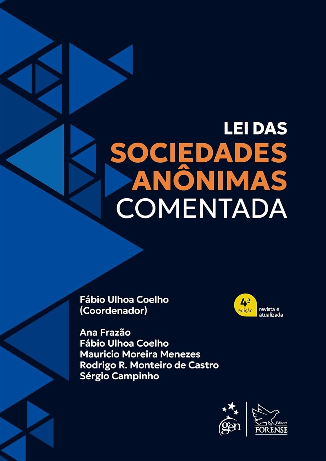 Lei das Sociedades Anônimas Comentada 4ª Edição 2025: O Guia Essencial para Profissionais