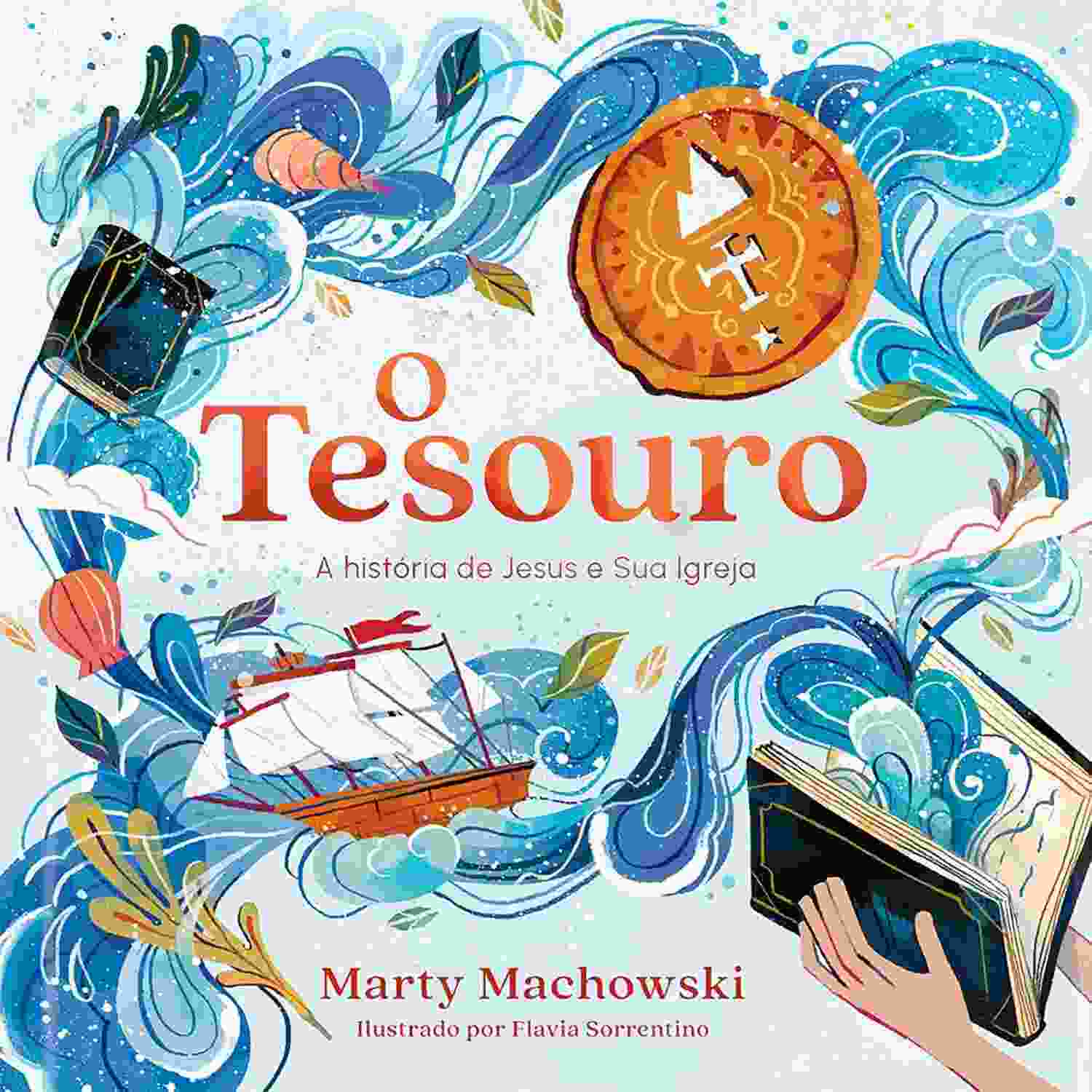O Tesouro: A História de Jesus e Sua Igreja (Vol. 1) - Aventura Bíblica para Famílias