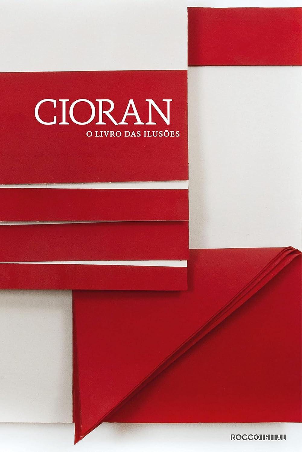 O Livro das Ilusões: A Juventude de Cioran e a Intensidade da Vida