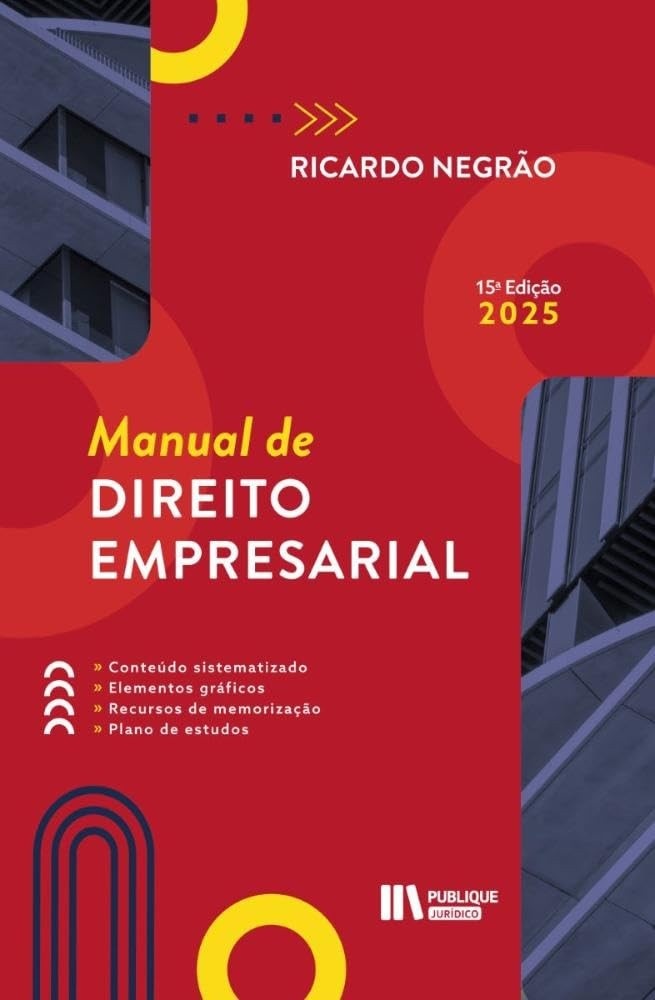 Manual de Direito Empresarial 2025 - 15ª Edição Completa | Essencial para Profissionais