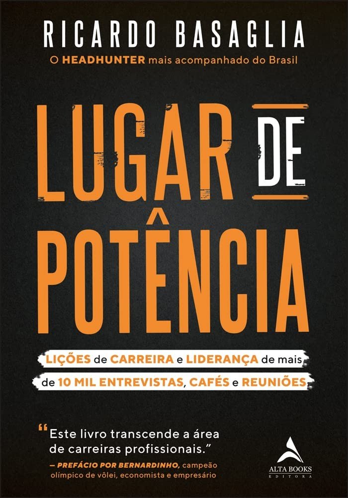 Lugar de Potência: Desbloqueie Sua Carreira e Liderança com Insights de Milhares de Entrevistas