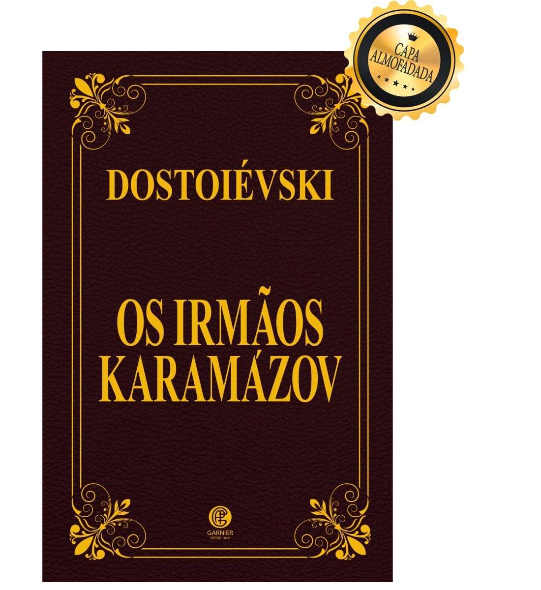Os Irmãos Karamazov: Edição de Luxo Almofadada - Obra-Prima de Dostoiévski
