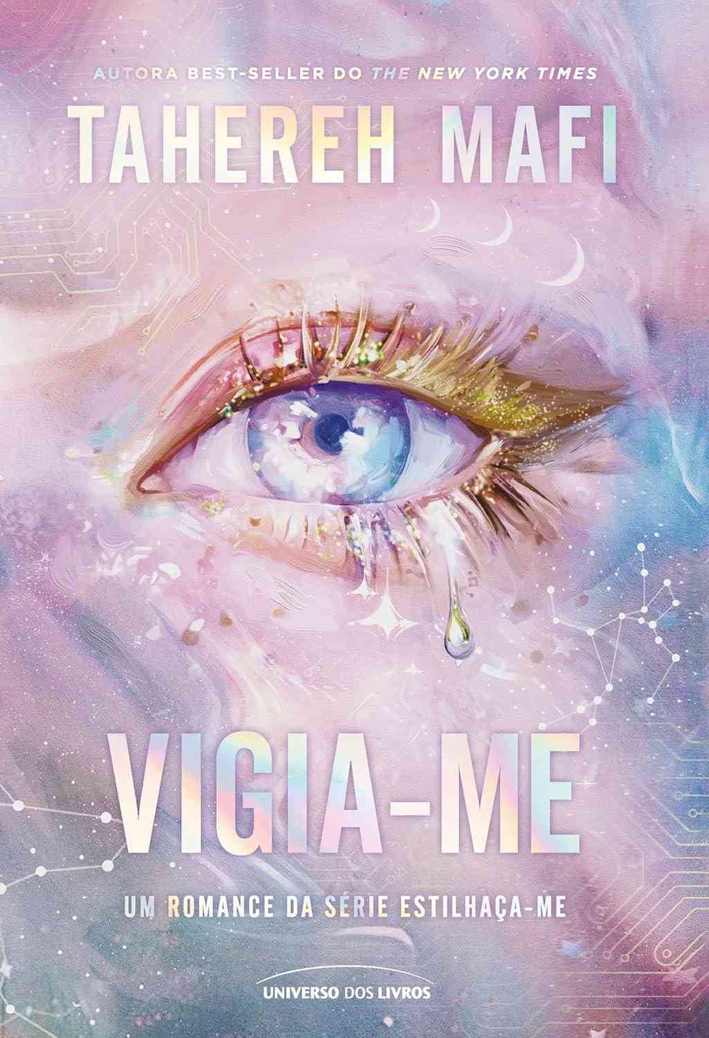 Vigia-me: Novo Romance Distópico da Autora de Estilhaça-me