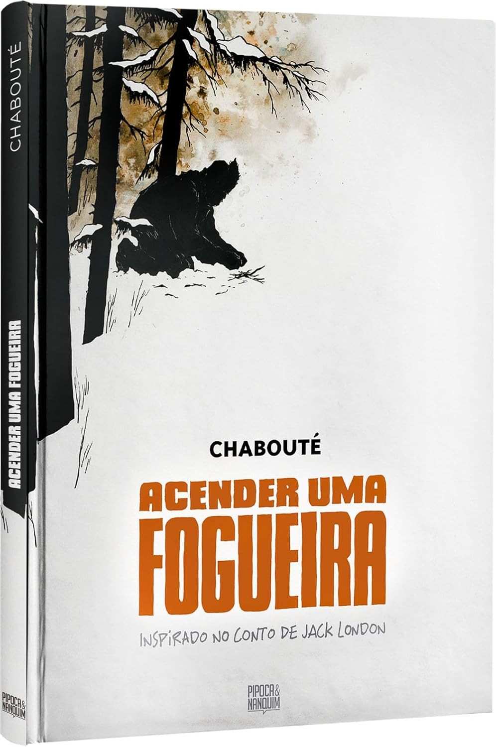 Acender uma Fogueira: Graphic Novel Imersiva do Clássico de Jack London