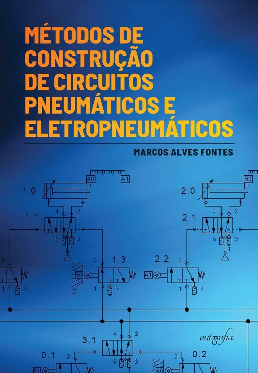 Domine Circuitos Pneumáticos e Eletropneumáticos: Guia Completo de Construção