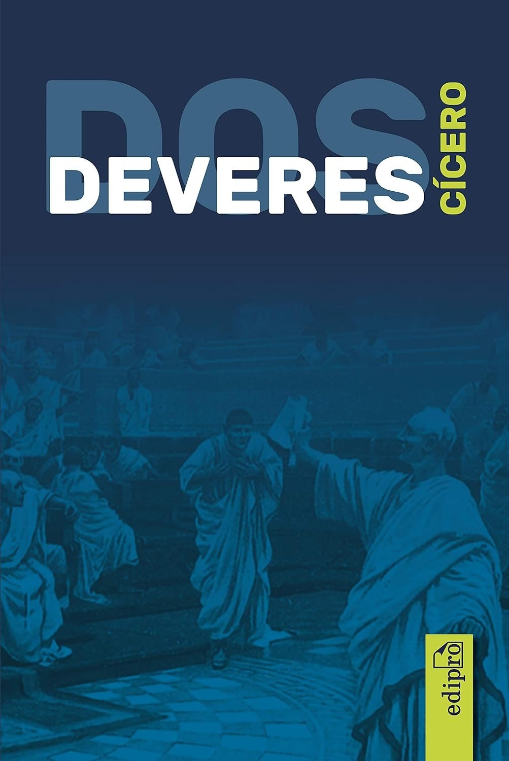 Dos Deveres (De Officiis) de Cícero: Ética e Retidão para o Homem Público