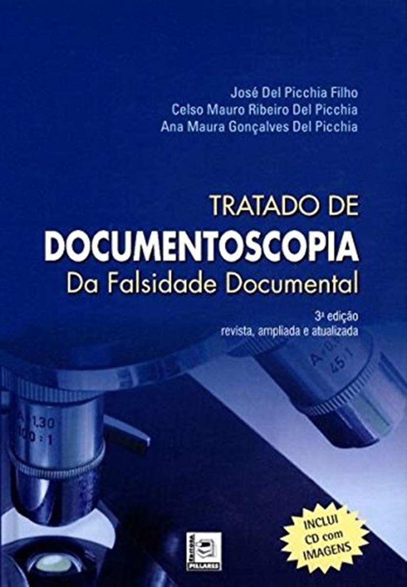 Tratado de Documentoscopia: Domine a Autenticidade de Documentos - 3ª Edição