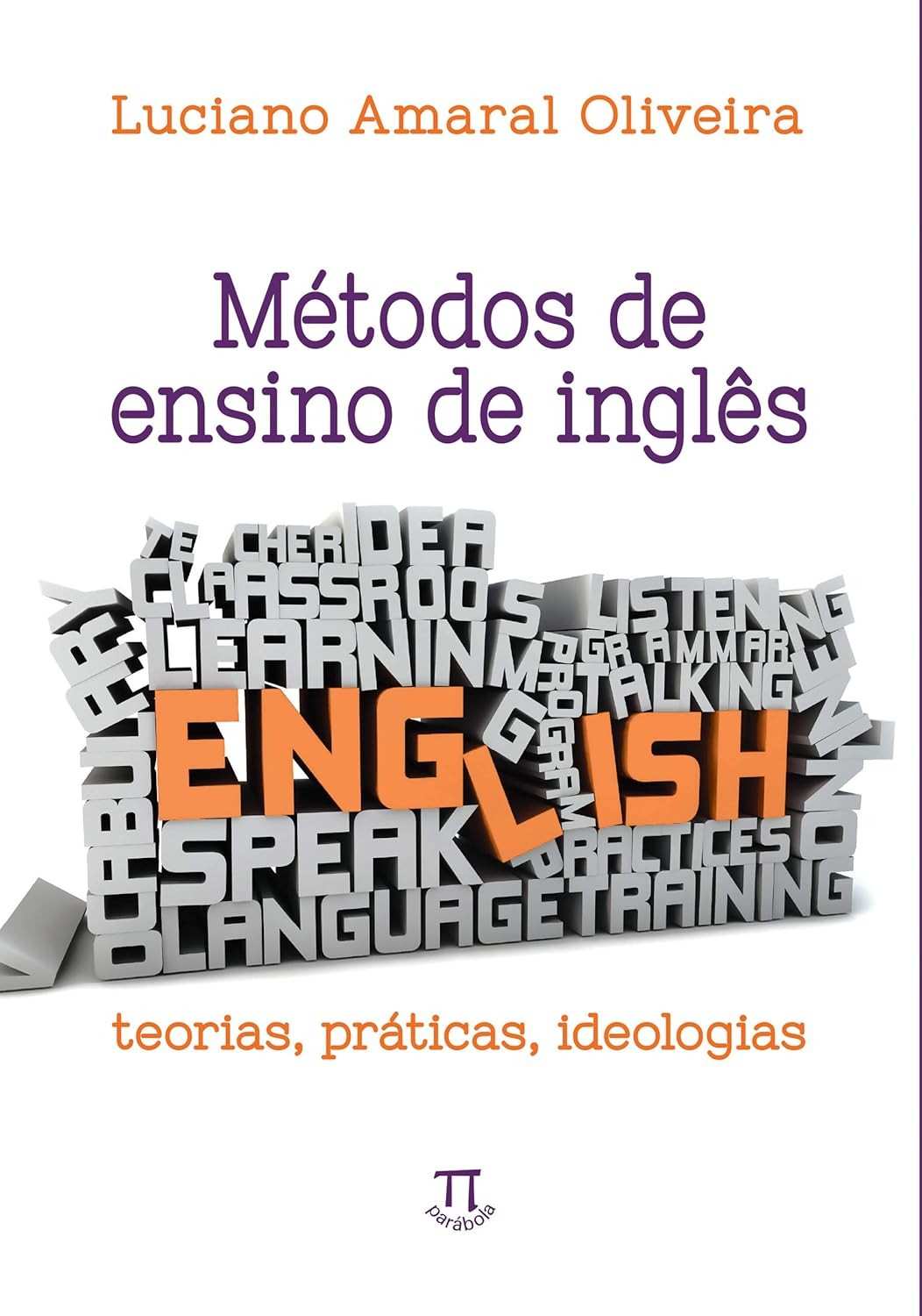 Métodos de Ensino de Inglês: Guia Completo para Professores - Livro 44