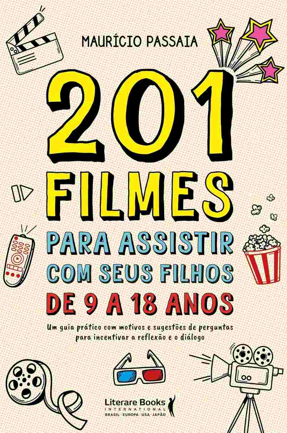 201 Filmes Essenciais para Conectar Famílias: De 9 a 18 Anos