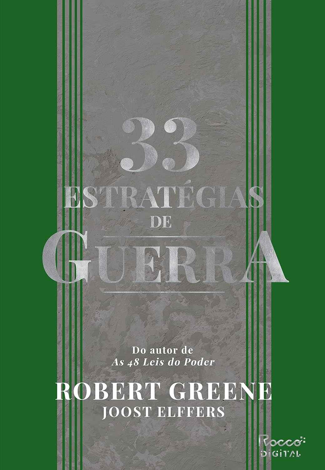 33 Estratégias de Guerra: Domine os Desafios da Vida com Sabedoria Histórica
