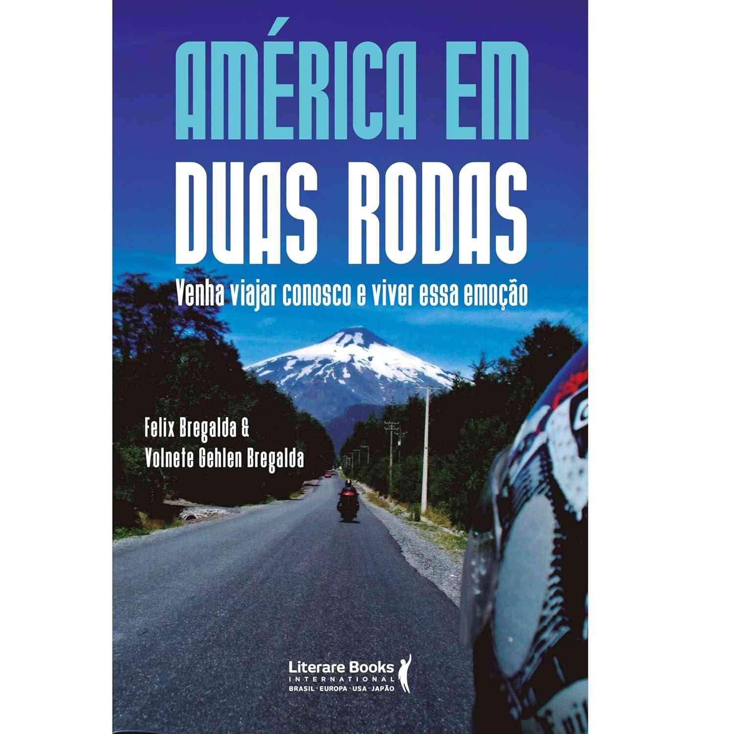 América em Duas Rodas: A Aventura Inesquecível de Volnete e Felix Bregalda