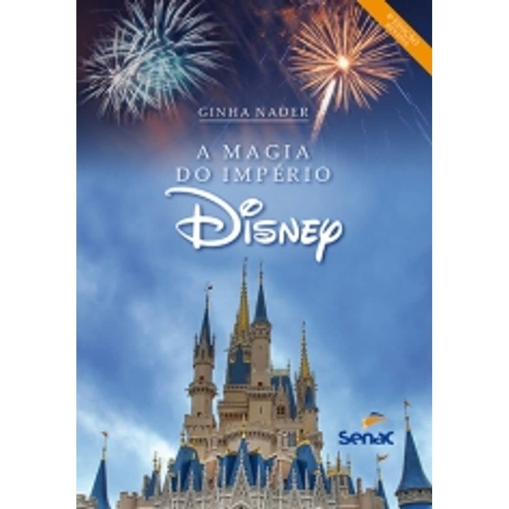 Desvende a Magia do Império Disney: Histórias de Sucesso e Excelência