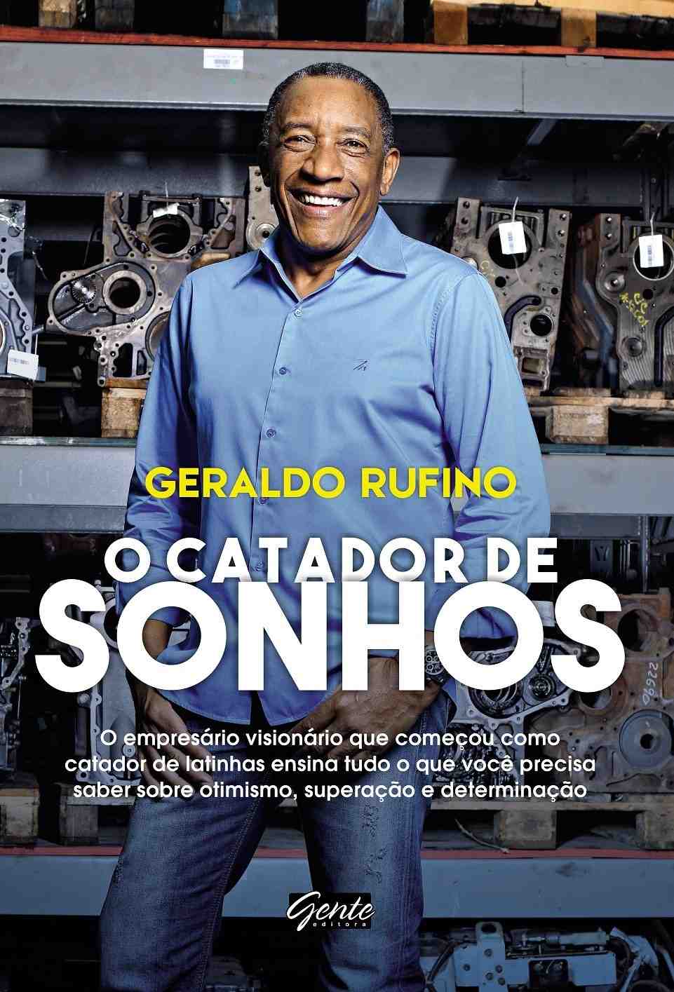 O Catador de Sonhos: Transforme Crises em Oportunidades com Geraldo Rufino