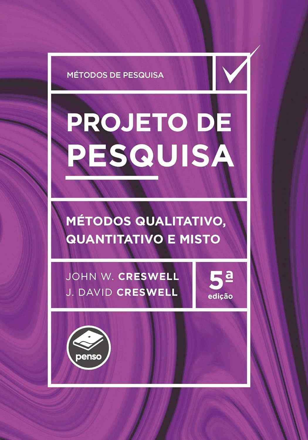 Projeto de Pesquisa: Métodos Qualitativo, Quantitativo e Misto - Guia Completo