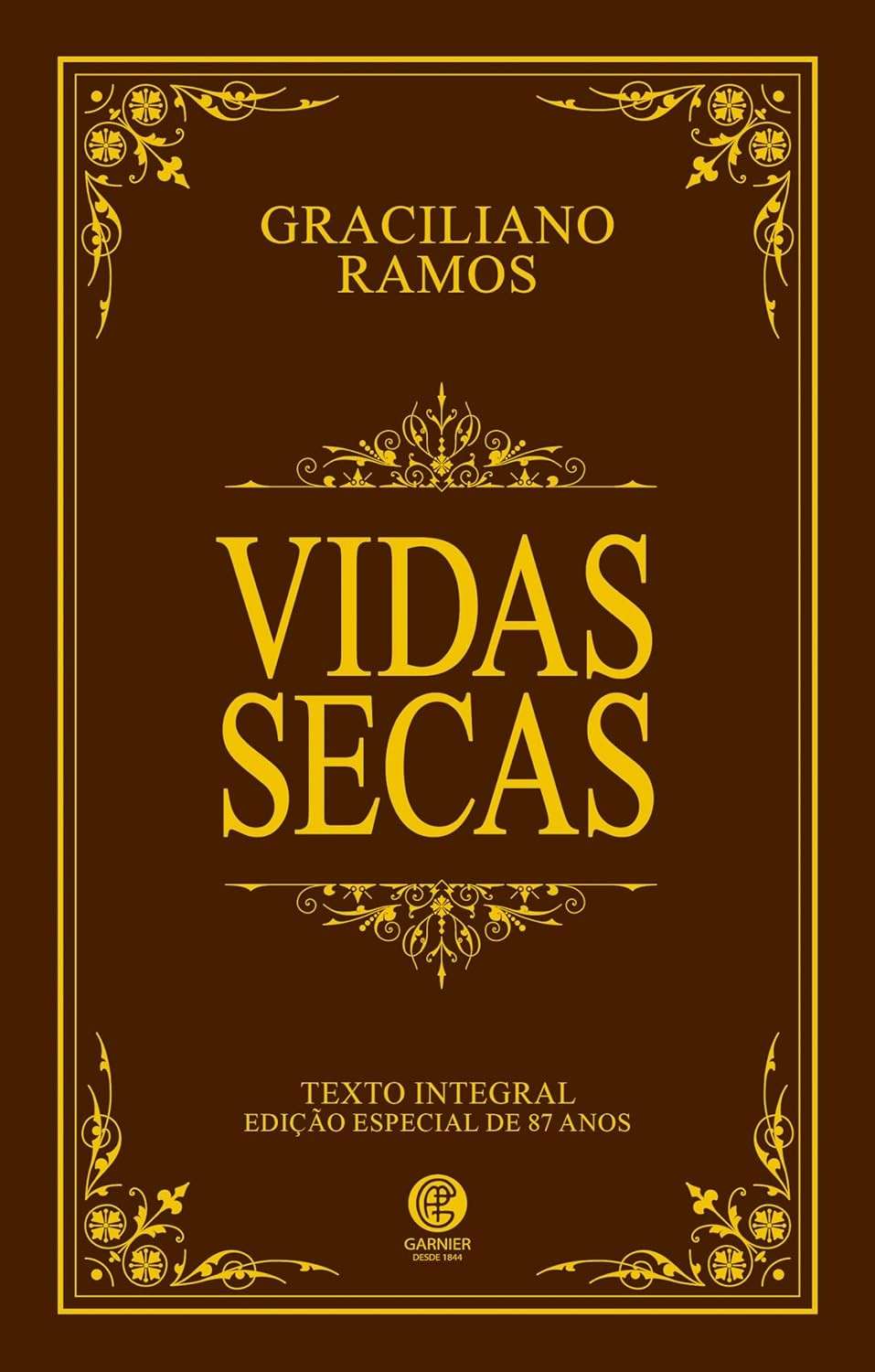 Vidas Secas - Edição de Luxo Graciliano Ramos: Mergulhe na Alma do Sertão