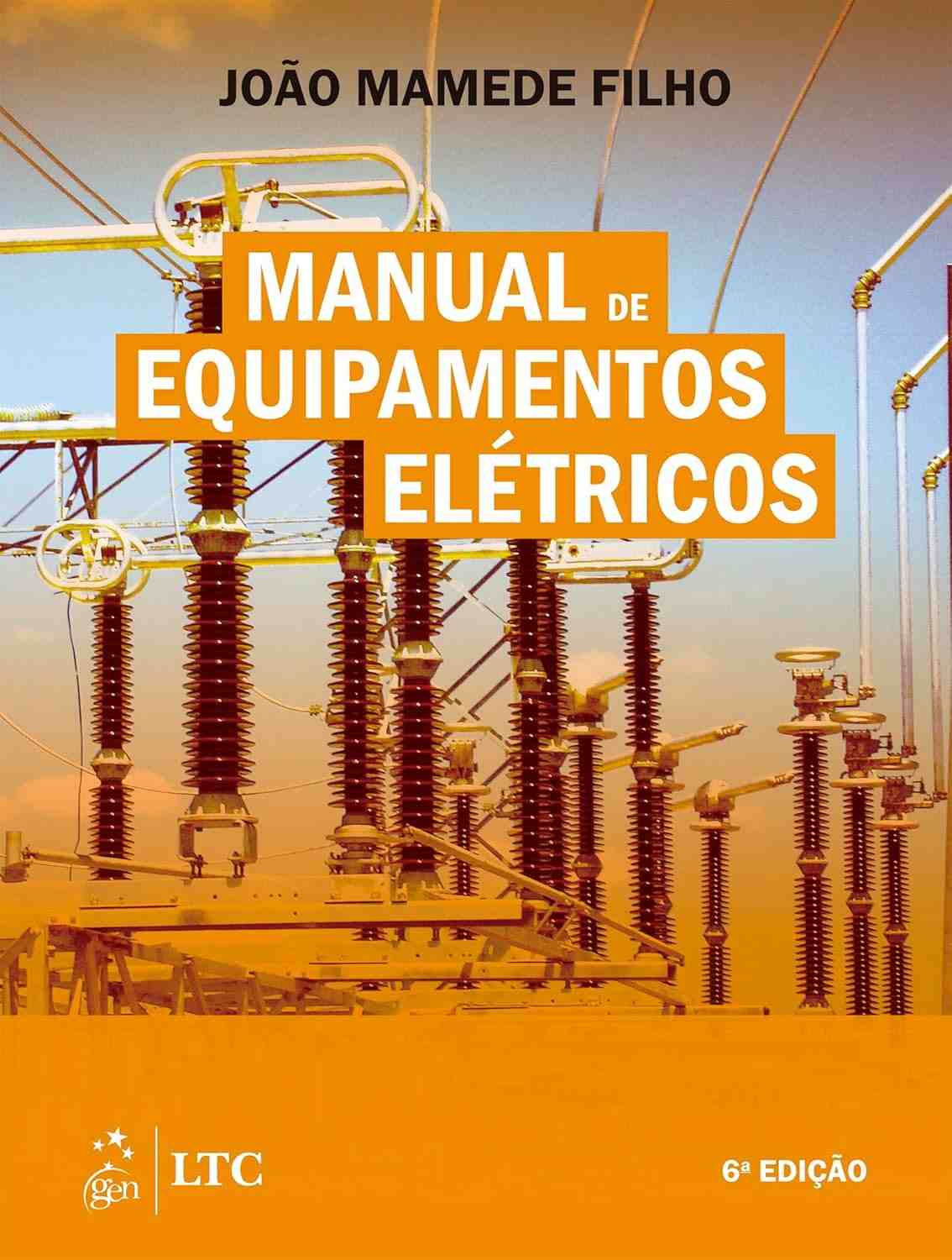Manual de Equipamentos Elétricos: A Referência Definitiva para Engenheiros e Estudantes
