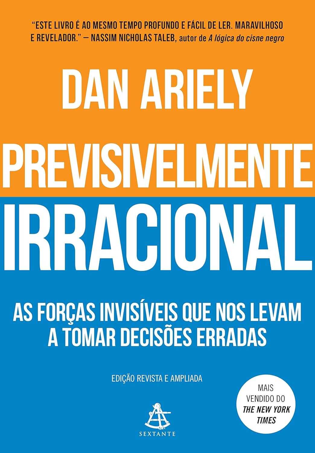 Previsivelmente Irracional: Descubra as Forças Ocultas por Trás de Suas Decisões