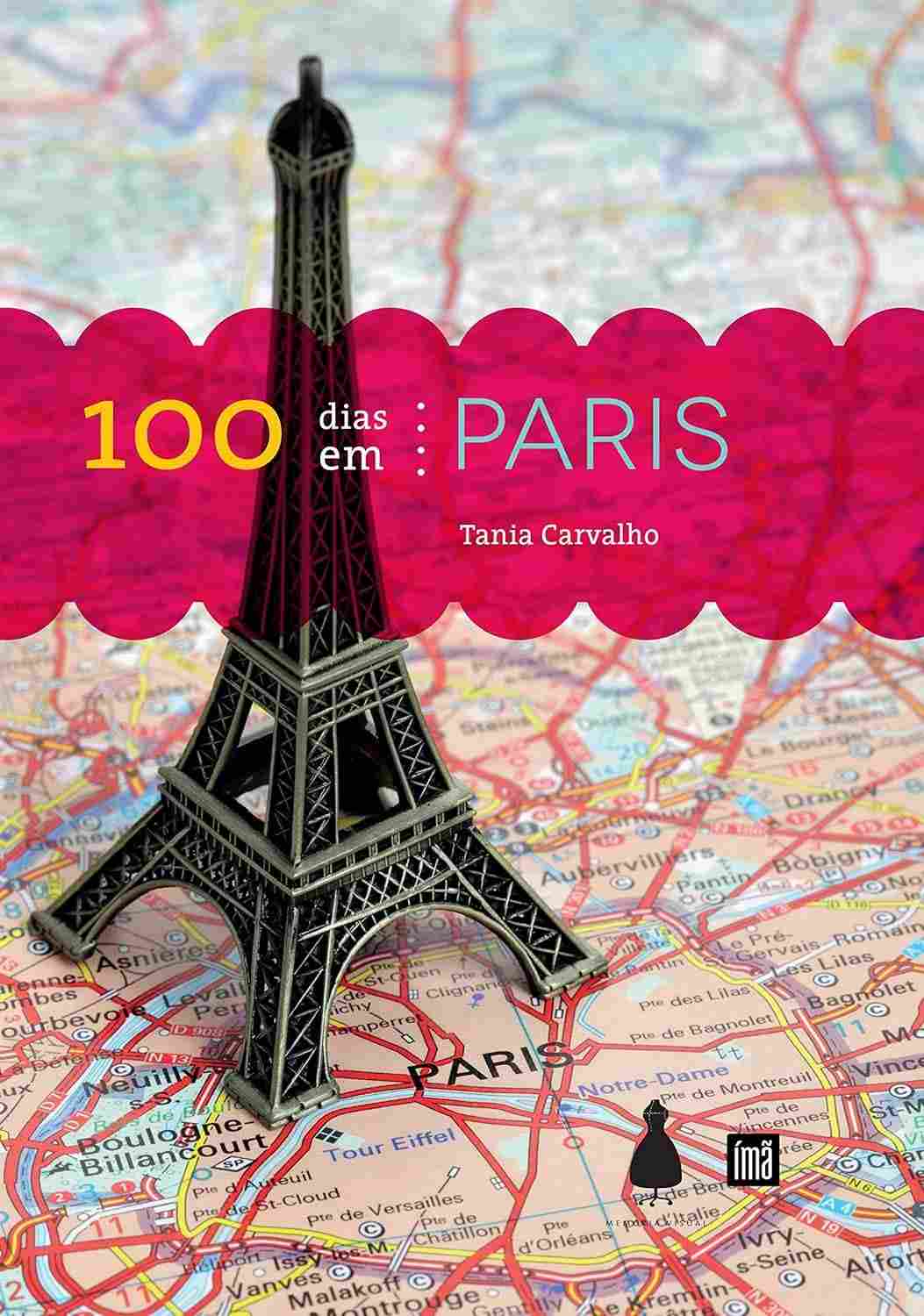 100 Dias em Paris: A Jornada de Redescoberta de uma Escritora em Solo