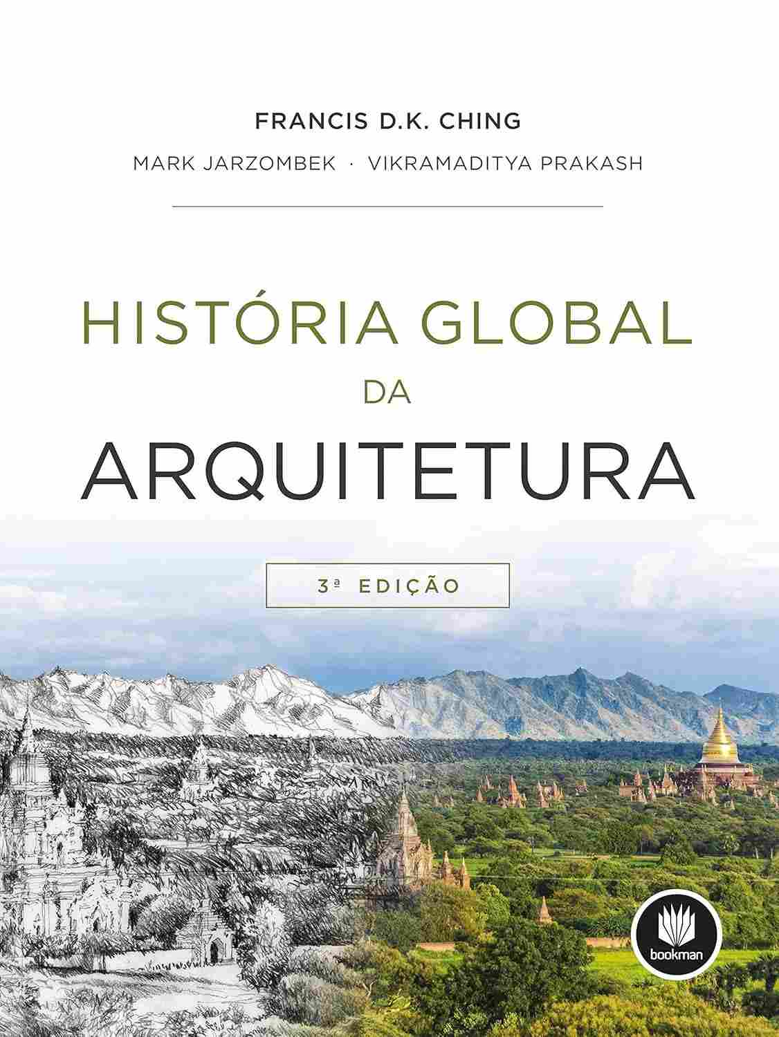 História Global da Arquitetura: Uma Jornada Visual de 5 Milênios