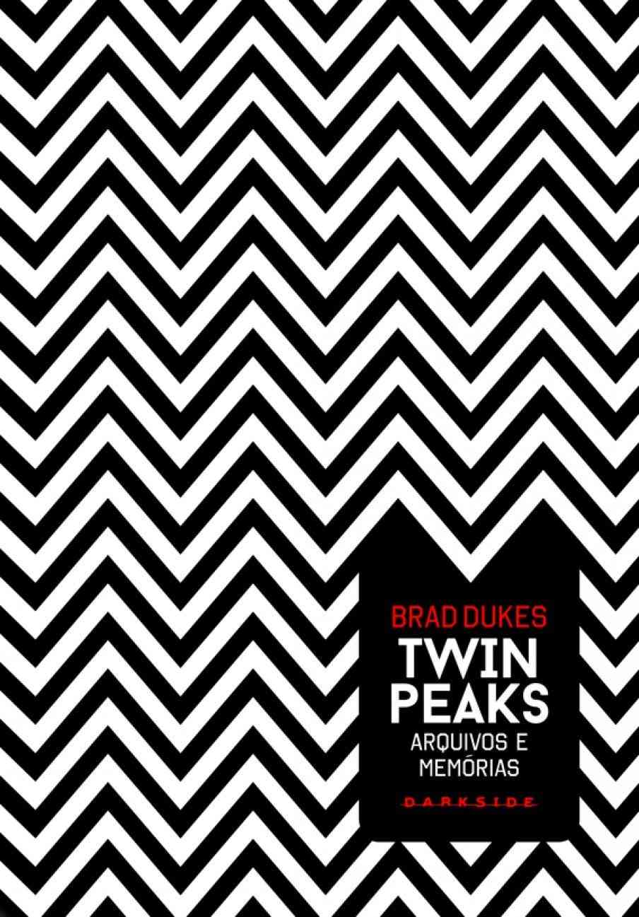 Twin Peaks: Arquivos e Memórias - O Guia Definitivo dos Bastidores