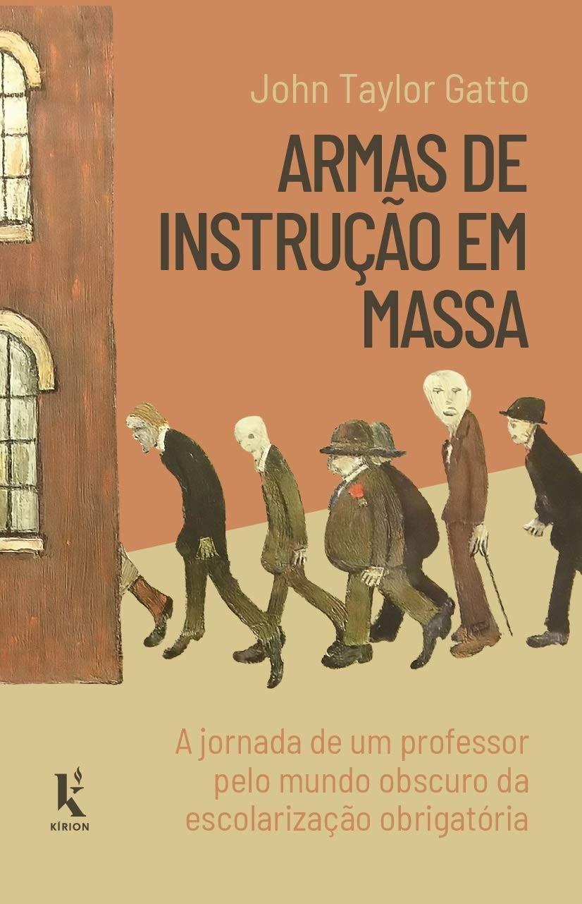 Armas de Instrução em Massa: Repense a Educação e Desbloqueie o Potencial
