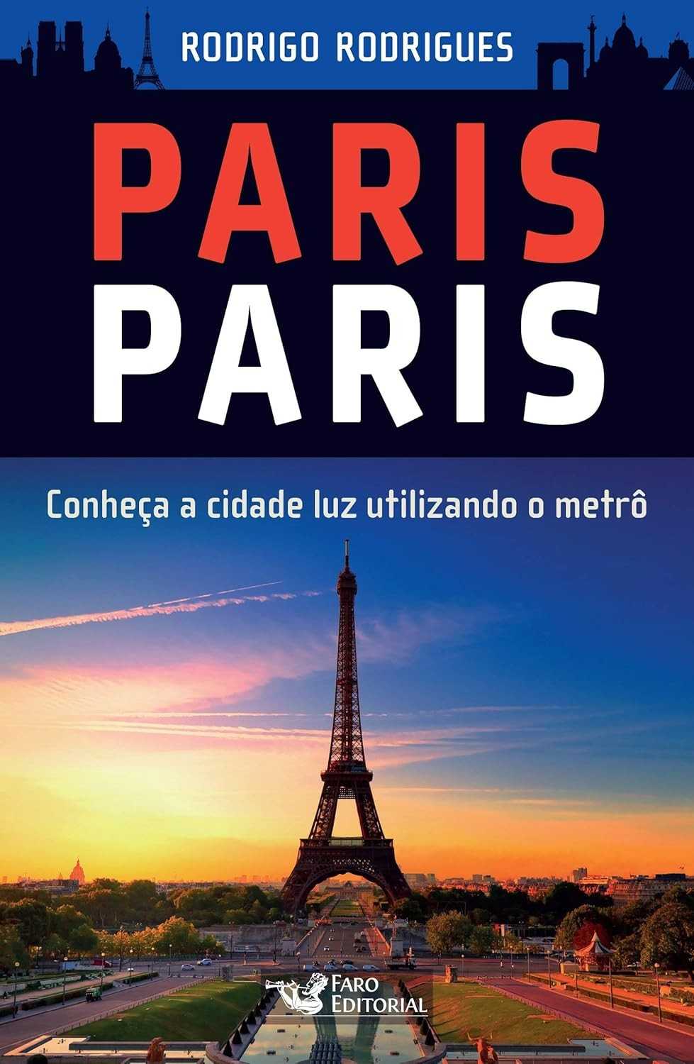 Guia Paris Essencial: Descubra a Cidade Luz como um Local