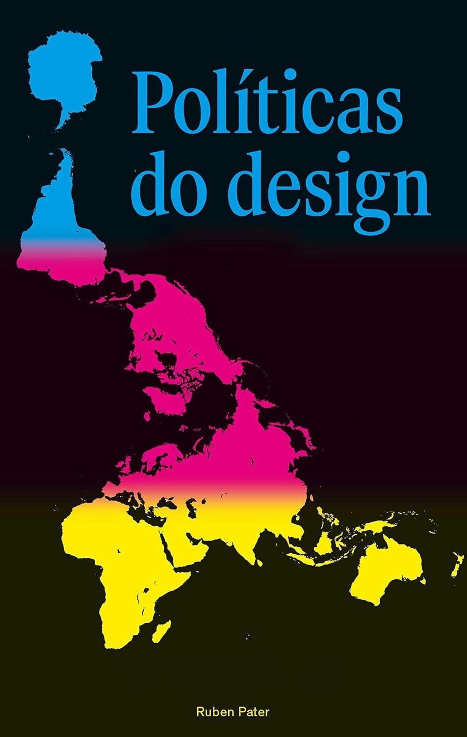 Políticas do Design: Desvende a Comunicação Visual e Seu Poder Político