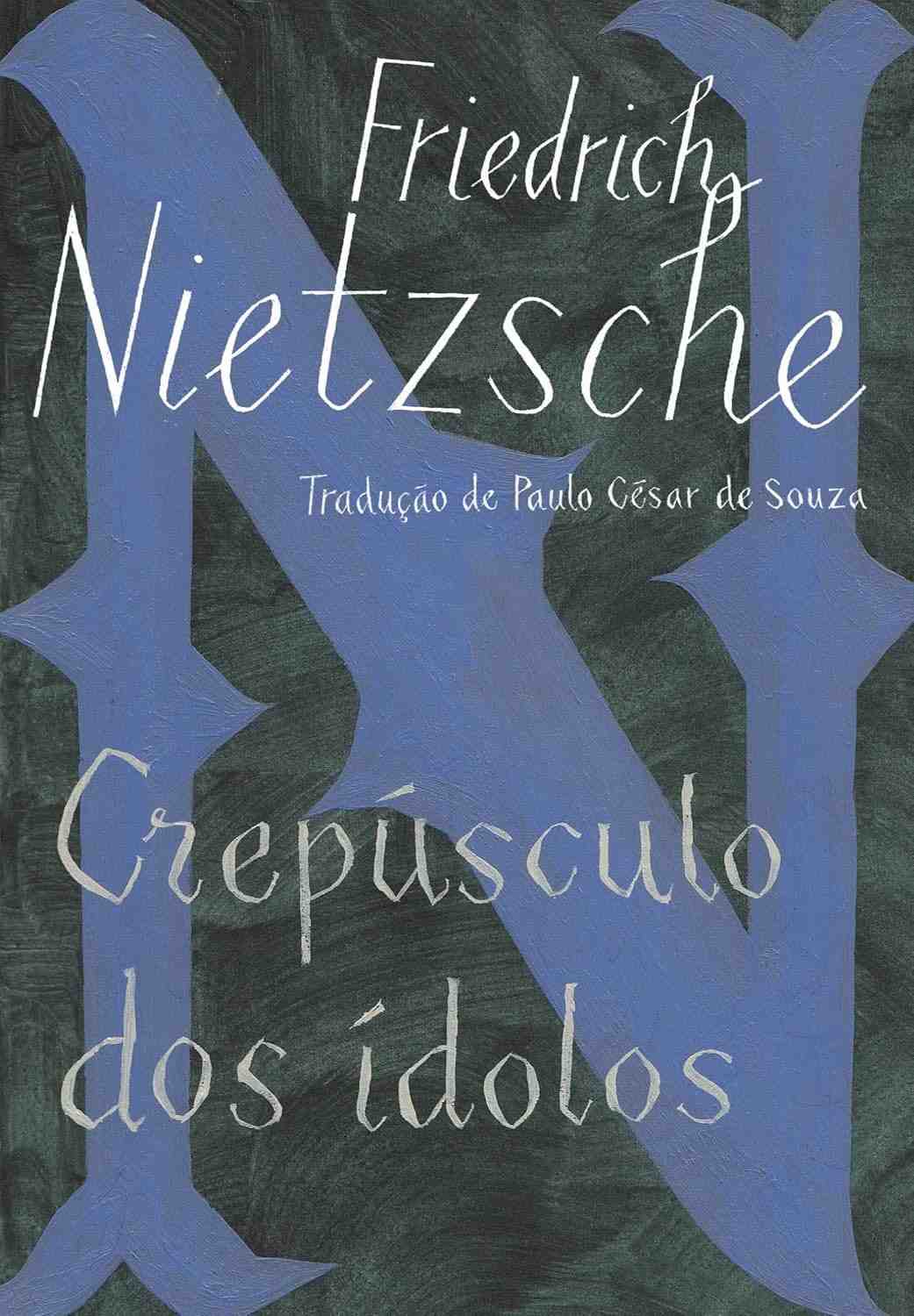 Crepúsculo dos Ídolos: A Obra-Prima de Nietzsche para Despertar Sua Mente