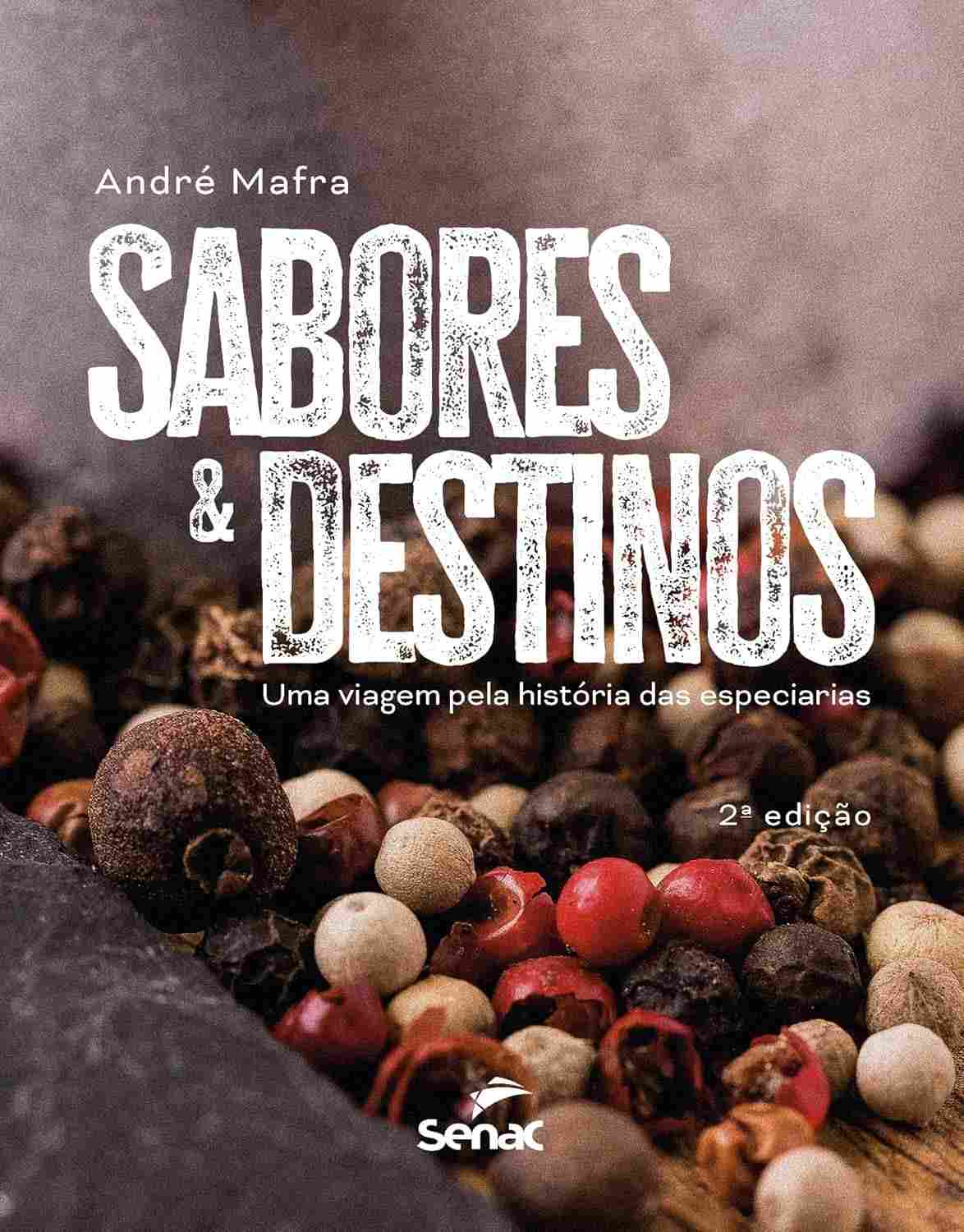 Sabores e Destinos: Uma Jornada Histórica Pelas Especiarias
