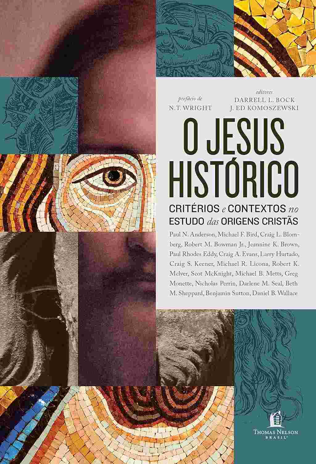 O Jesus Histórico: Desvendando as Origens Cristãs com Critérios e Contextos