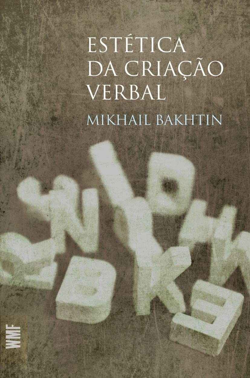Estética da Criação Verbal: Desvende a Arte da Linguagem com Bakhtin