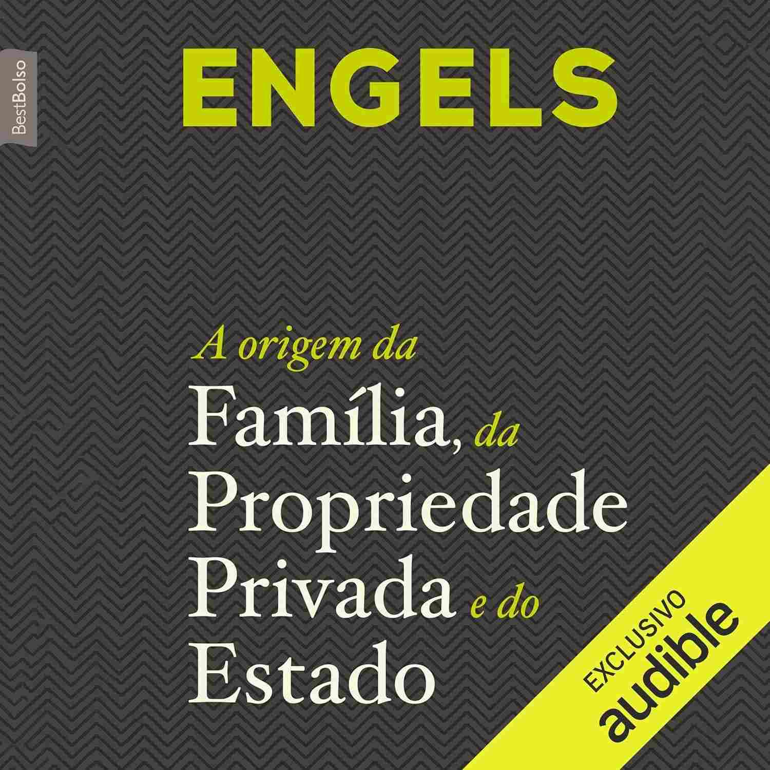 A Origem da Família, Propriedade Privada e Estado: Desvende a Sociedade com Engels