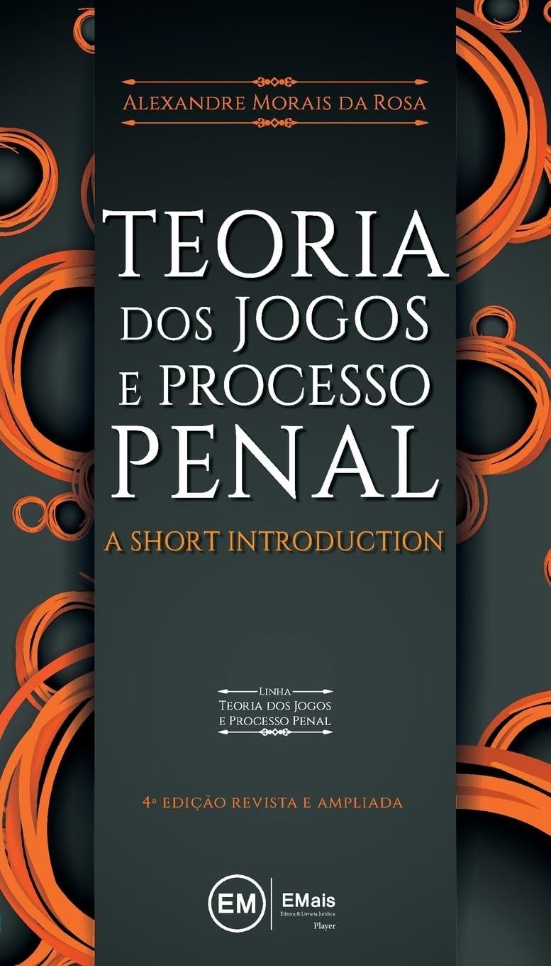 Teoria dos Jogos no Processo Penal: Desvende Estratégias e Incertezas