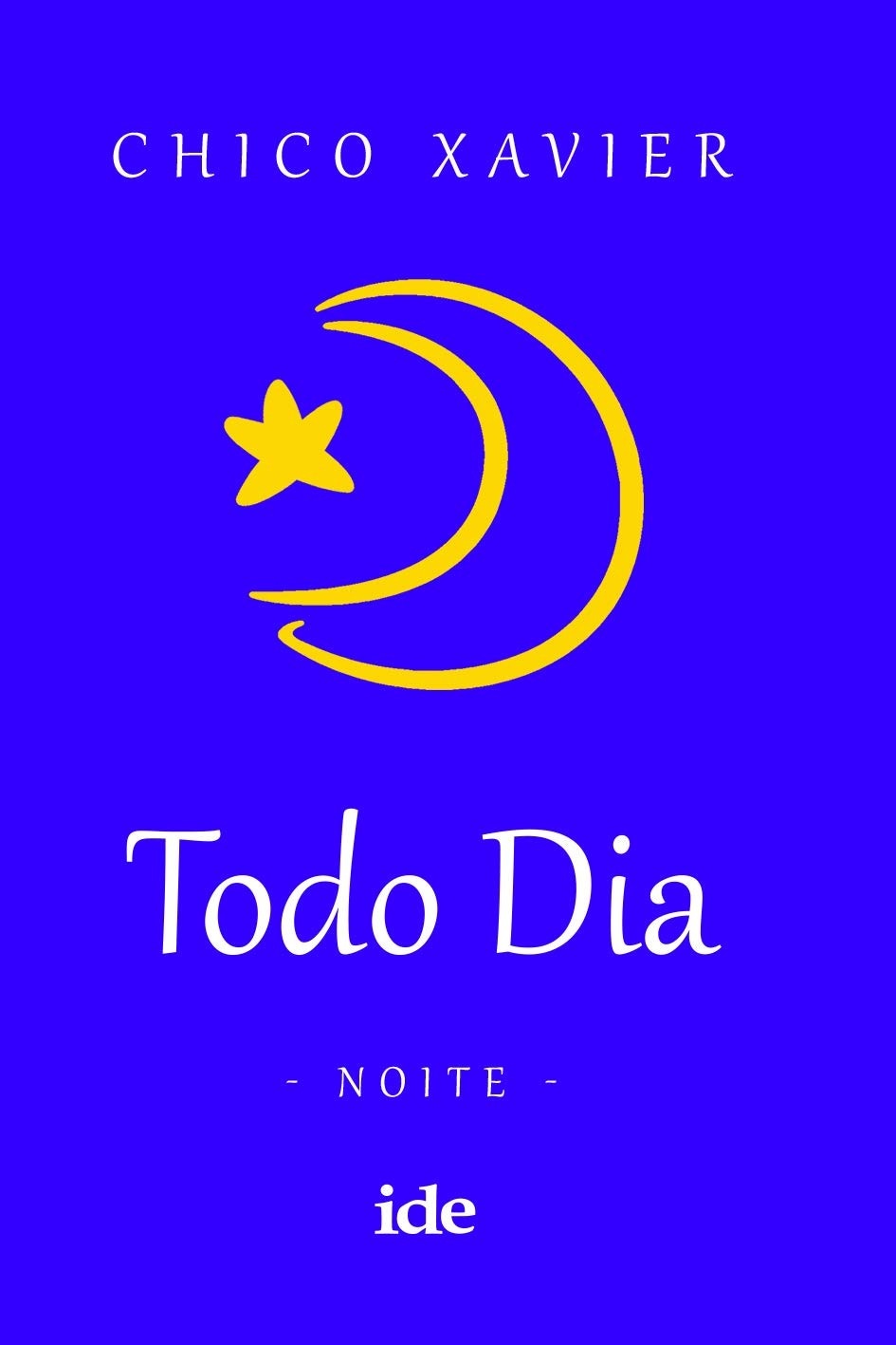Todo Dia - Noite: Seu Guia Espiritual Diário para Reflexão e Paz