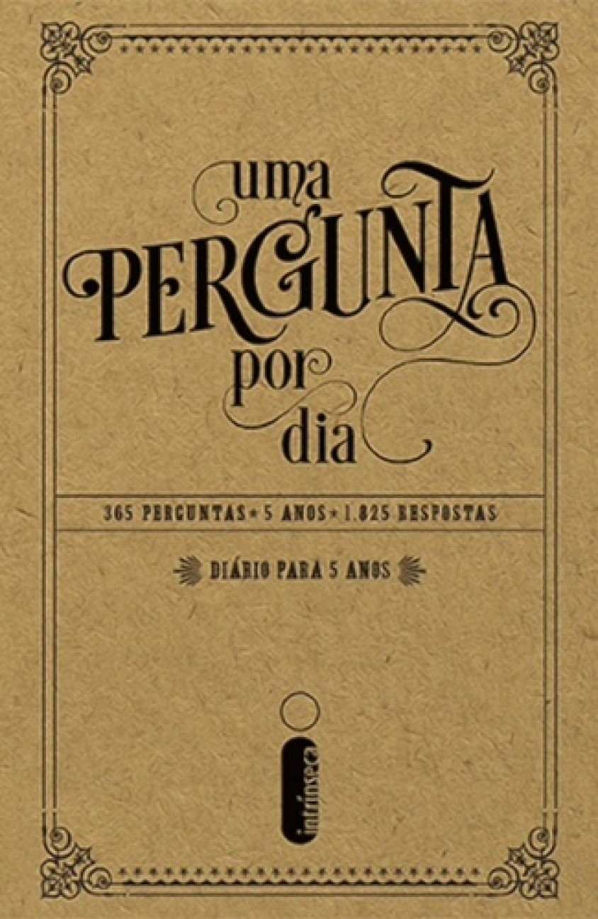 Diário "Uma Pergunta por Dia": 365 Perguntas para 5 Anos de Reflexão