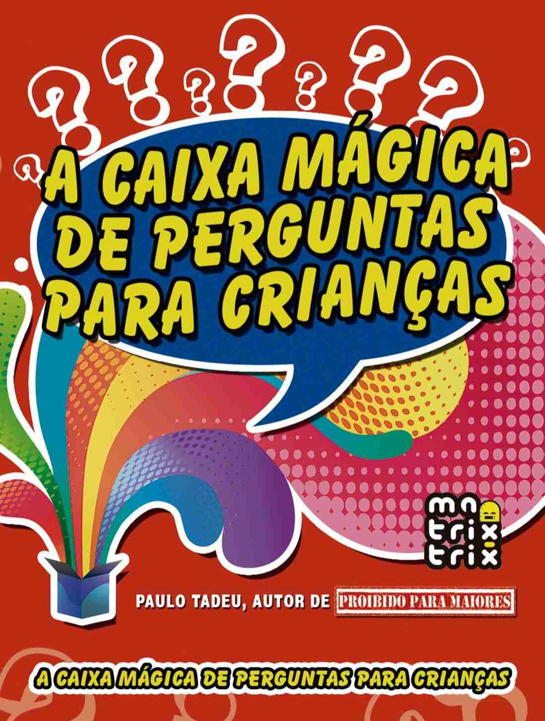 A Caixa Mágica de Perguntas para Crianças: Desperte a Imaginação e o Diálogo!