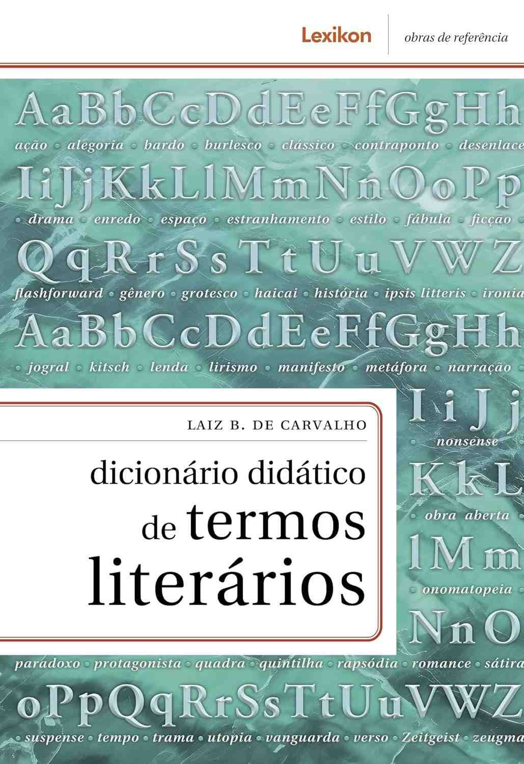 Dicionário Didático de Termos Literários: Desvende a Linguagem da Literatura