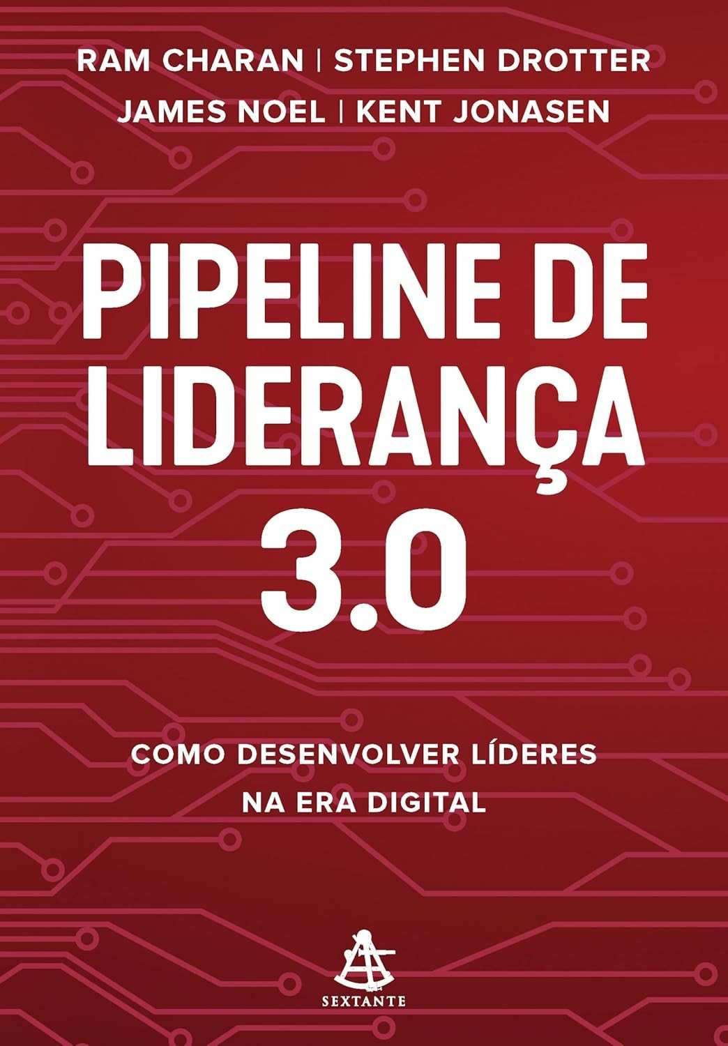 Pipeline de Liderança 3.0: Desenvolva Líderes para a Era Digital
