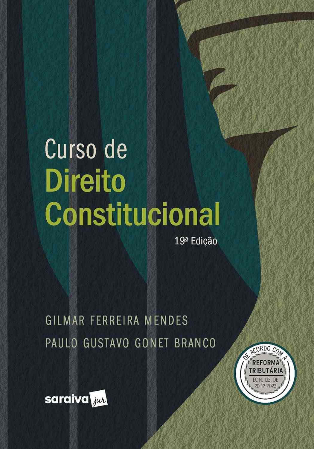 Curso de Direito Constitucional IDP 19ª Edição 2024: Referência Atualizada