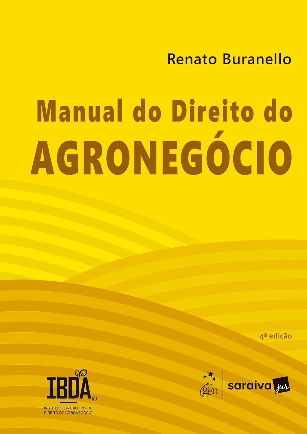 Manual do Direito do Agronegócio 4ª Edição 2025: Seu Guia Completo e Atualizado